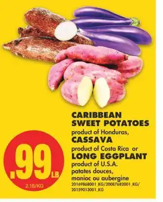 No Frills Caribbean sweet potatoes, cassava or long eggplant offer