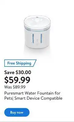 Walmart Puresmart water fountain for pets| smart device compatible offer