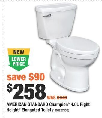 Home Depot American standard champion® 4.8l right height® elongated toilet offer