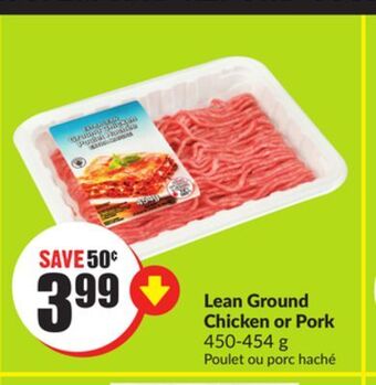 Chalo FreshCo Lean ground chicken or pork 450-454 g offer