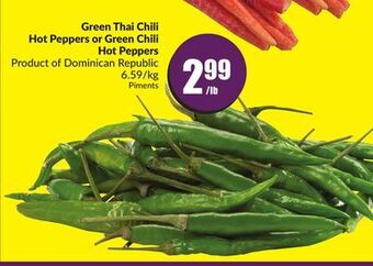 Chalo FreshCo Green thai chili hot peppers or green chili hot peppers product of dominican republic 6.59/kg offer