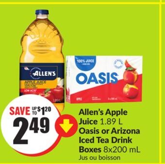 Chalo FreshCo Allen's apple juice 1.89 l oasis or arizona iced tea drink boxes 8x200 ml offer