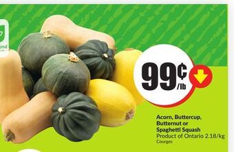 Chalo FreshCo Acorn, buttercup, butternut or spaghetti squash product of ontario 2.18/kg offer
