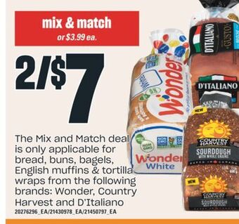 Valu-mart The mix and match deal is only applicable for bread, buns, bagels, english muffins & tortilla wraps from the following brands offer