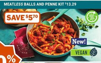 M & M Food Market Meatless balls and penne kit offer
