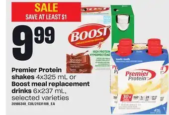 Zehrs Markets Premier protein shakes, 4x325 ml or boost meal replacement drinks, 6x237 ml offer