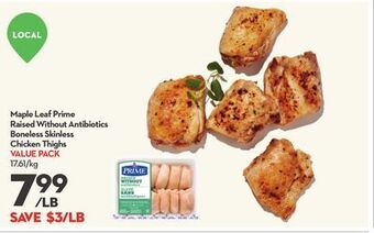 Longo's Maple leaf prime raised without antibiotics boneless skinless chicken thighs offer