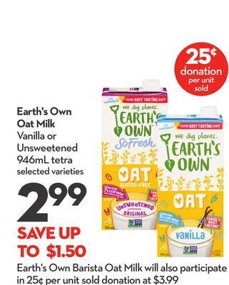 Longo's Earth's own oat milk vanilla or unsweetened offer