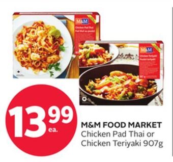Rexall M & m food market chicken pad thai or chicken teriyaki offer