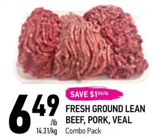 Coppa's Fresh Market 44
664949/lb
14.31/kg
save $150/lb
fresh ground lean
beef, pork, veal
combo pack offer