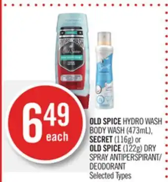 Shoppers Drug Mart Old spice hydro wash body wash (473ml), secret (116g) or old spice (122g) dry spray antiperspirant/ deodorant offer