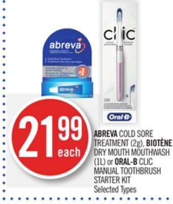 Shoppers Drug Mart Abreva cold sore treatment (2g), biotène dry mouth mouthwash (1l) or oral-b clic manual toothbrush starter kit offer