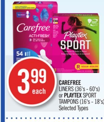 Shoppers Drug Mart Carefree liners (36's - 60's) or playtex sport tampons (16's - 18's) offer