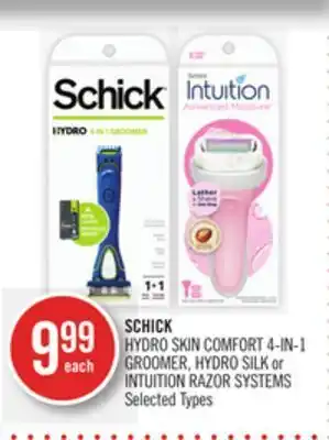 Shoppers Drug Mart Schick hydro skin comfort 4-in-1 groomer, hydro silk or intuition razor systems offer