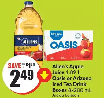 FreshCo Allen's apple juice | oasis or arizona iced tea drink boxes offer