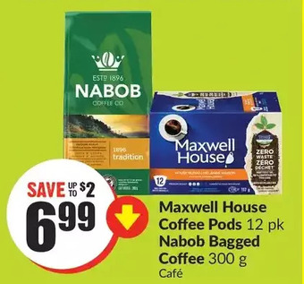 FreshCo Maxwell house coffee pods | nabob bagged coffee offer