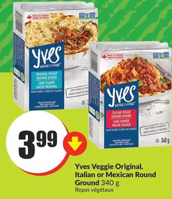 FreshCo Yves veggie original, italian or mexican round ground offer