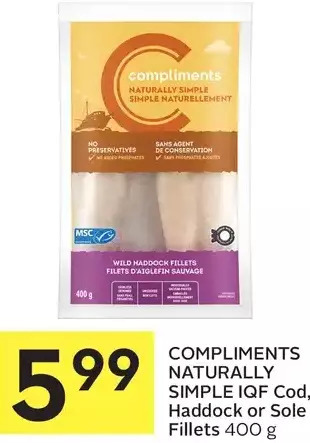Foodland Compliments naturally simple iqf cod, haddock or sole fillets offer