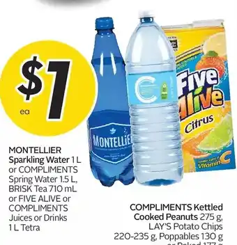 Sobeys Montellier sparkling water or big 8 spring water, brisk tea or five alive or compliments juices or drinks offer
