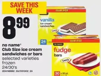 Independent Grocer No name club size ice cream sandwiches or bars offer