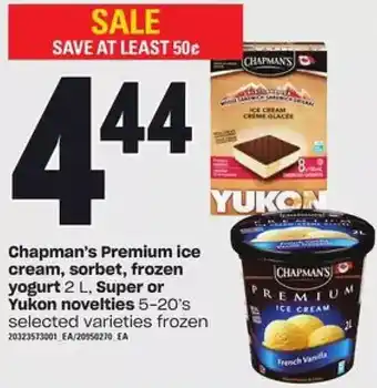 Independent Grocer Chapman's premium ice cream, sorbet, frozen yogurt, super or yukon novelties offer