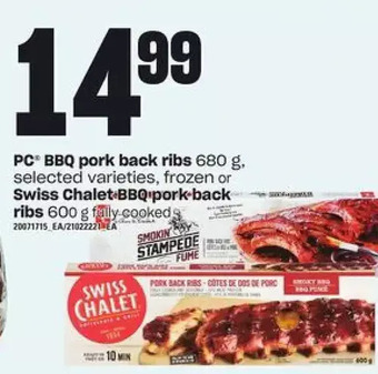 Loblaws Pc bbq pork back ribs or swiss chalet bbq pork back ribs offer
