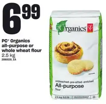 Loblaws Pc organics all-purpose or whole wheat flour offer