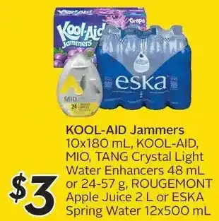 Kool-aid jammers, kool-aid, mio, tang crystal light water enhancers, rougemont apple juice or eska spring water