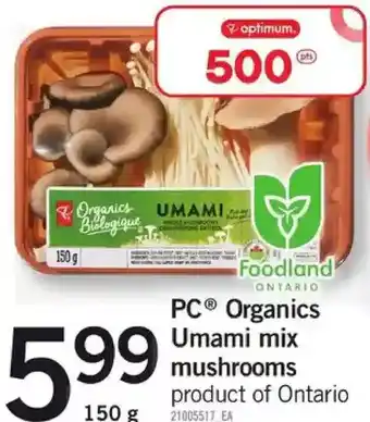 Fortinos Pc organics umami mix mushrooms offer
