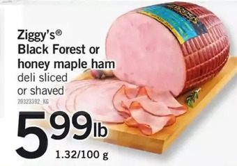 Fortinos Ziggy's black forest or honey maple ham offer
