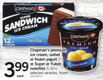 Fortinos Chapman's premium ice cream, sorbet or frozen yogurt or super or yukon novelties offer