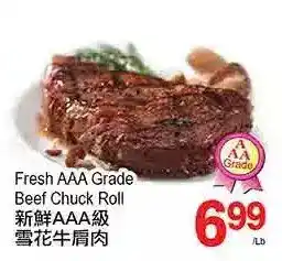 T&T Supermarket Fresh aaa grade beef chuck roll offer