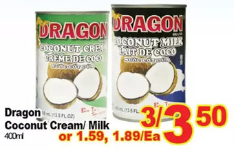 T&T Supermarket Dragon coconut cream/ milk offer
