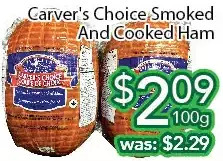 Ample Food Market Carver's choice smoked and cooked ham offer