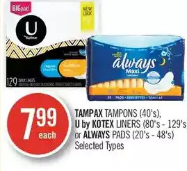 Shoppers Drug Mart Tampax tampons, u by kotex liners or always pads offer