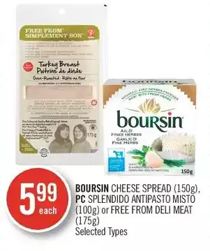 Shoppers Drug Mart Boursin cheese spread, pc splendido antipasto misto or free from deli meat offer