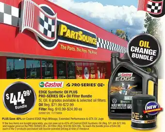 PartSource Castrol pro-series oe+ edge synthetic oil + pro-series oe+ oil filter bundle offer