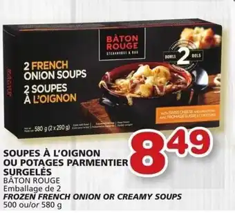 IGA Bâton Rouge Frozen French Onion Or Creamy Soups 580g offer