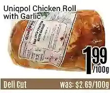 Nations Fresh Foods Uniqpol chicken roll with garlic offer