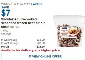 Costco Skoulakis Fully-Cooked Seasoned Frozen Beef Sirloin Steak Strips offer
