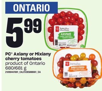 Loblaws Pc® axiany or mixiany cherry tomatoes, 680/681 g offer