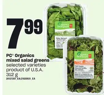 Loblaws Pc® organics mixed salad greens, 312 g offer