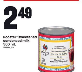 Loblaws Rooster™ sweetened condensed milk, 300 ml offer