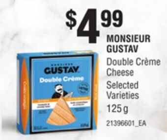 Loblaws Monsieur gustav double crème cheese, 125 g offer