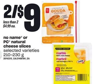 Loblaws No name® or pc® natural cheese slices, 210-230 g offer