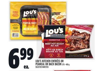 Metro Lou's kitchen entrées or peameal or back bacon offer