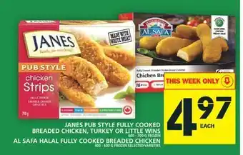 Food Basics Janes pub style fully cooked breaded chicken, turkey or little wins or al safa halal fully cooked breaded chicken offer