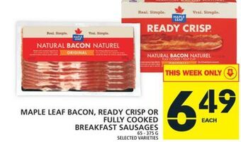 Food Basics Maple leaf bacon, ready crisp or fully cooked breakfast sausages offer