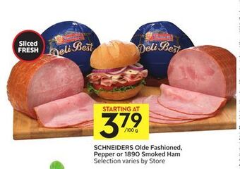 Foodland Schneiders olde fashioned, pepper or 1890 smoked ham offer