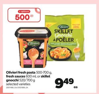 Real Canadian Superstore Olivieri fresh pasta, 500-700 g, fresh sauces, 600 ml or skillet gnocchi, 520/700 g offer